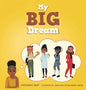 My Big Dream - Hardcover