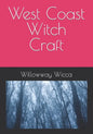 West Coast Witch Craft - Paperback