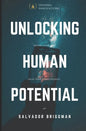 Unlocking Human Potential: Raise Your Consciousness - Paperback
