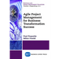 Agile Project Management for Business Transformation Success - Paperback