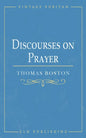 Discourses on Prayer - Paperback