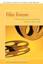 Film Forum: Thirty-Five Great Filmmakers Discuss Their Craft - Paperback