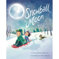 Snowball Moon - Board Book