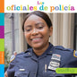 Los Oficiales de Policía - Library Binding