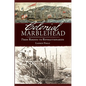 Colonial Marblehead: From Rogues to Revolutionaries - Paperback
