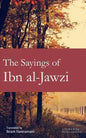 The Sayings of Ibn al-Jawzi - Paperback