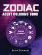 Zodiac Adult Coloring Book: 100 pages Astrology Coloring Book Individual Designs - Paperback