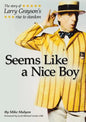 Seems Like a Nice Boy - Paperback