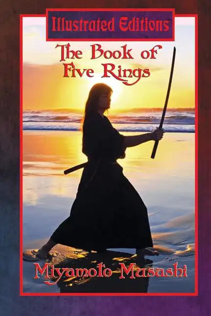 The Book of Five Rings (Illustrated Edition) - Paperback