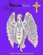 Color in Faith.: Bible Coloring Book for Adults. 43 Beautiful Designs and Inspirational Scripture for Adults and Teens - Paperback