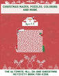 Christmas Mazes, Puzzles, Coloring, and More: The Ultimate All-In-One Christmas Activity Book For Kids - Paperback