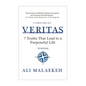 Veritas: 7 Truths that Lead to a Purposeful Life - Paperback