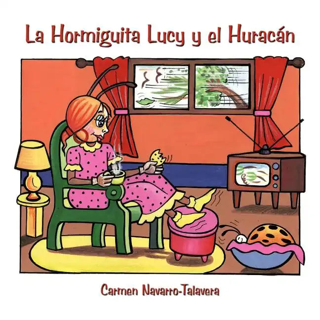 La Hormiguita Lucy y el Huracán - Paperback