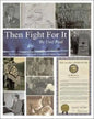Then Fight for It!: The Largest Peaceful Redistribution of Wealth in the History of Mankind and the Creation of the North Slope Borough - Paperback