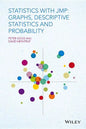 Statistics with Jmp: Graphs, Descriptive Statistics and Probability - Hardcover