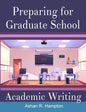 Preparing for Graduate School Academic Writing - Paperback