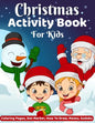 Christmas Activity Book for Kids: Activity Book for Kids - Paperback