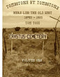 Tombstone By Tombstone: Here Lies the Old West - Paperback