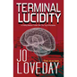 Terminal Lucidity: A Chilling Medical Thriller With The Tug of Romance - Paperback
