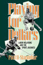 Playing for Dollars - Paperback