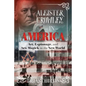 Aleister Crowley in America: Art, Espionage, and Sex Magick in the New World - Hardcover