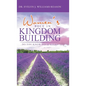 Women's Role in Kingdom Building: Do You Know Your Role? - Hardcover