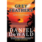 Grey Feathers: Led by Love of Country - Paperback