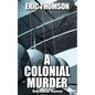 A Colonial Murder - Paperback