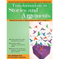 Transformations in Stories and Arguments: Integrated Ela Lessons for Gifted and Advanced Learners in Grades 2-4 - Paperback