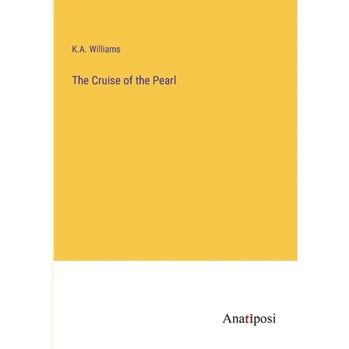 The Cruise of the Pearl - Paperback