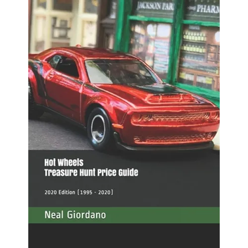 Hot Wheels Treasure Hunt Price Guide: 2020 Edition - Paperback