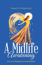 A Midlife Awakening: And a Year of Messages from Ascended Masters - Paperback
