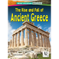 The Rise and Fall of Ancient Greece - Library Binding