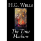 The Time Machine by H. G. Wells, Fiction, Classics - Paperback