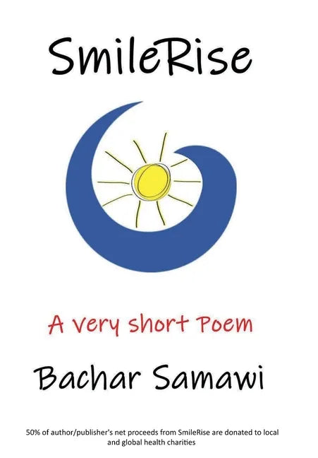 SmileRise: A very short poem - Hardcover