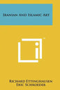 Iranian And Islamic Art - Paperback