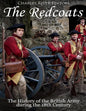 The Redcoats: The History of the British Army in the 18th Century - Paperback
