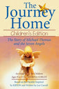 The Journey Home: Children's Edition: The Story of Michael Thomas ANS the Seven Angels - Paperback
