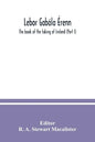 Lebor gabála Érenn: The book of the taking of Ireland (Part I) - Paperback