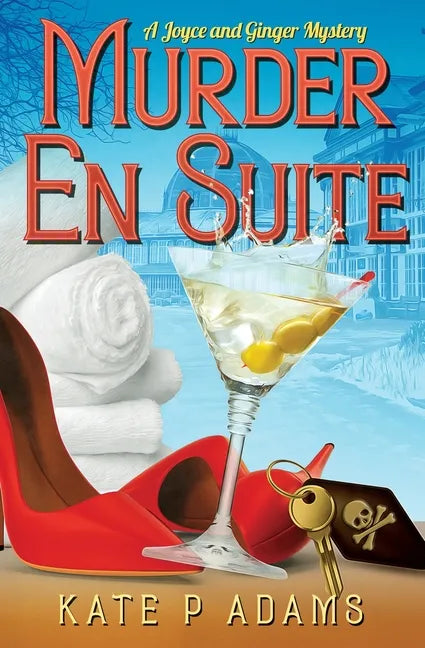 Murder En Suite: (A Joyce and Ginger Mystery Book 1) - Paperback