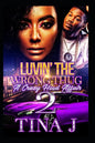 Luvin The Wrong Thug 2: A Crazy Hood Affair - Paperback