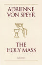 The Holy Mass - Paperback