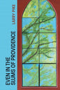 Even in the Slums of Providence - Paperback