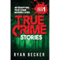 True Crime Stories: 48 Terrifying True Crime Murder Cases - Paperback