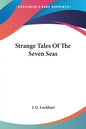 Strange Tales Of The Seven Seas - Paperback