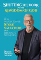 Shutting the Door to the Kingdom of God - Hardcover