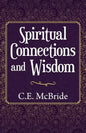Spiritual Connections and Wisdom - Paperback