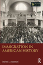 Immigration in American History - Paperback