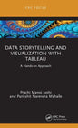 Data Storytelling and Visualization with Tableau: A Hands-On Approach - Hardcover