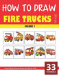 How to Draw Fire Trucks for Kids - Volume 1 - Paperback